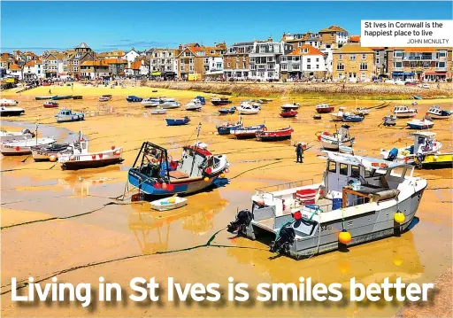  ?? JOHN MCNULTY ?? St Ives in Cornwall is the happiest place to live