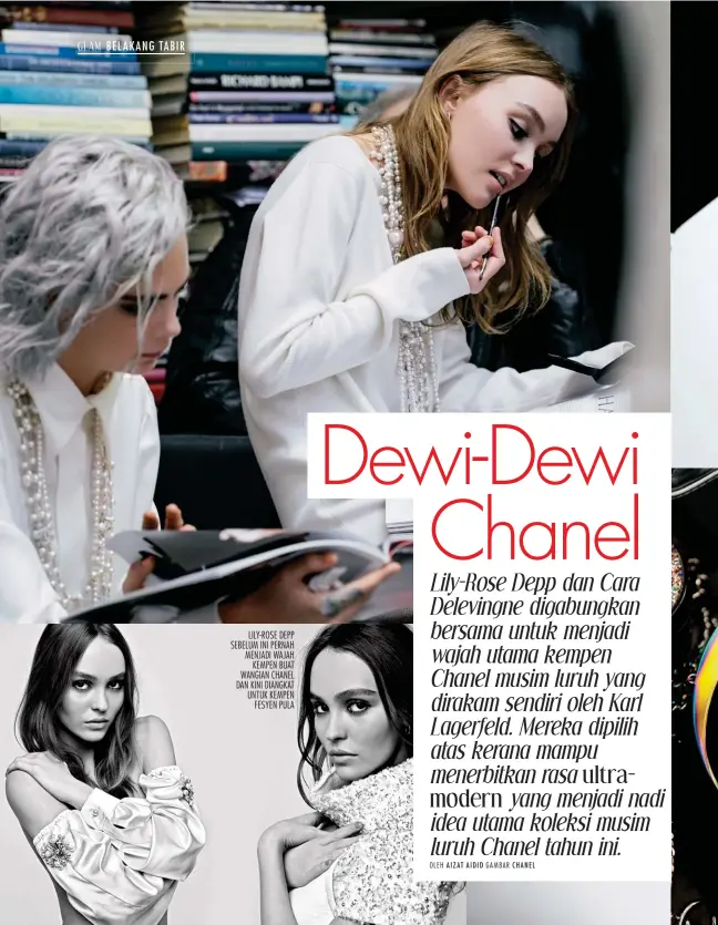  ??  ?? LILY- ROSE DEPP SEBELUM INI PERNAH MENJADI WAJAH KEMPEN BUAT WANGIAN CHANEL DAN KINI DIANGKAT UNTUK KEMPEN FESYEN PULA