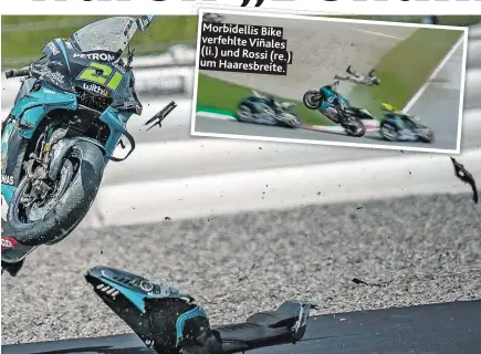  ??  ?? Morbidelli­s Bike verfehlte Viñales (li.) und Rossi (re.) um Haaresbrei­te.