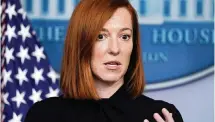  ?? EVAN VUCCI AP, file 2021 ?? White House spokeswoma­n Jen Psaki responded to criticism from Florida Gov. Ron DeSantis by saying Florida has ‘a good deal of the vaccine.’