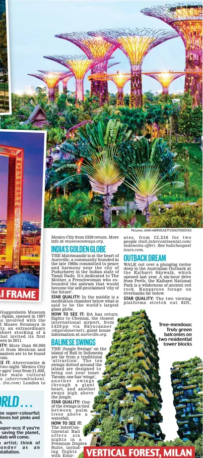  ?? Pictures: JOHN HARPER/GETTY/SHUTTERSTO­CK ?? Tree-mendous: Truly green balconies on two residentia­l tower blocks