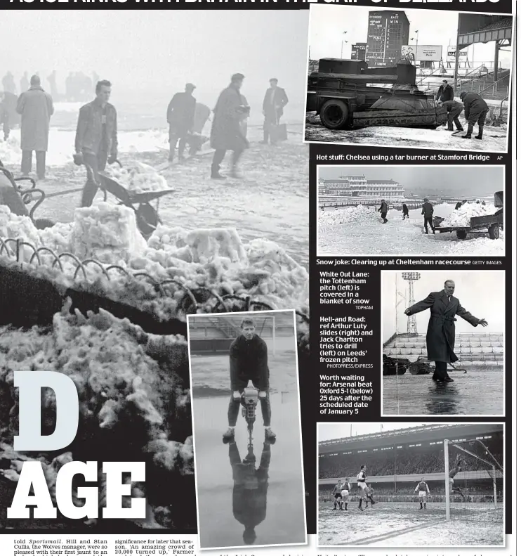  ?? PHOTOPRESS/EXPRESS ?? Hell-and Road: ref Arthur Luty slides (right) and Jack Charlton tries to drill (left) on Leeds’ frozen pitch Worth waiting for: Arsenal beat Oxford 5-1 (below) 25 days after the scheduled date of January 5