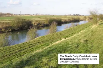  ?? PHOTO: RODNEY BURTON/ WIKIMEDIA COMMONS ?? The South Forty-Foot drain near Swineshead.