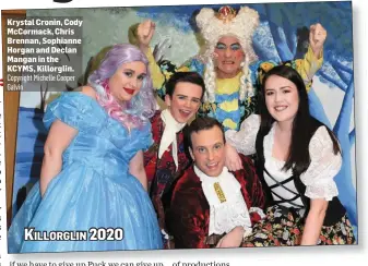  ?? Copyright Michelle Cooper Galvin ?? Killorglin 2020
Krystal Cronin, Cody McCormack, Chris Brennan, Sophianne Horgan and Declan Mangan in the KCYMS, Killorglin.