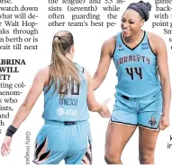  ??  ?? LIBERATED: Liberty stars Betnijah Laney (44) and Sabrina Ionescu are key to the team making a playoff push this season, after a 2-20 record in 2020.