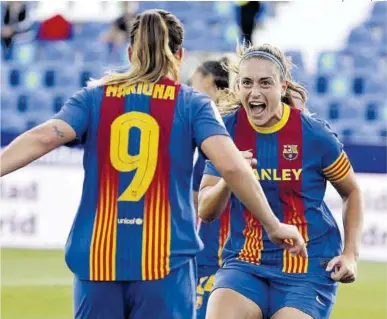  ?? Juanjo Martín / Efe ?? Mariona Caldentey y Alexia Putellas celebran uno de los goles del Barça en la semifinal de Copa de ayer.