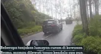  ??  ?? Beberapa tanjakan lumayan curam di kawasan Bromo, mampu dilewati tanpa kendala apa pun