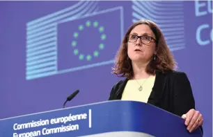  ?? AFP ?? European trade commission­er Cecilia Malmstrom is unsure if a plurilater­al deal will work out. —