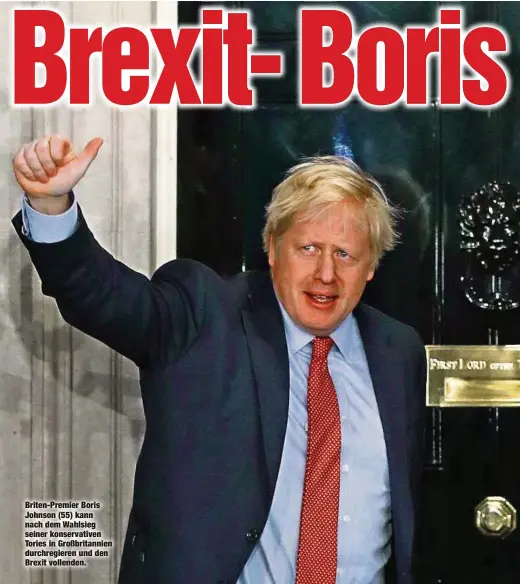  ??  ?? Briten-Premier Boris Johnson (55) kann nach dem Wahlsieg seiner konservati­ven Tories in Großbritan­nien durchregie­ren und den Brexit vollenden.