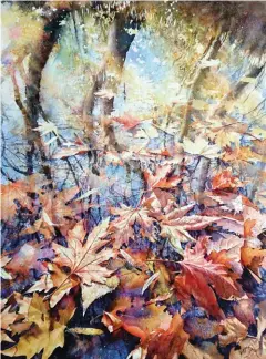  ??  ?? 5 5
Autumn Reflection, watercolor, 30 x 22"