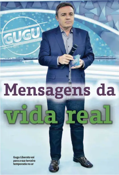  ?? Antonio Chahestian/Record TV/Divulgação ?? Gugu Liberato vai para a sua terceira temporada no ar