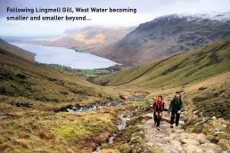  ??  ?? Following Lingmell Gill, Wast Water becoming smaller and smaller beyond...