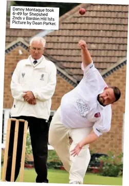  ??  ?? Danny Montague took 6-49 for Shepshed 2nds v Bardon Hill 1sts Picture by Dean Parker.