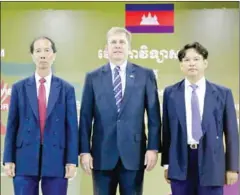  ?? HENG CHIVOAN ?? Council of Ministers permanent secretary of state Hing Thoraksy (left), US embassador Patrick Murphy and RAC president Sok Touch.