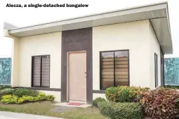  ??  ?? Alecza, a single-detached bungalow