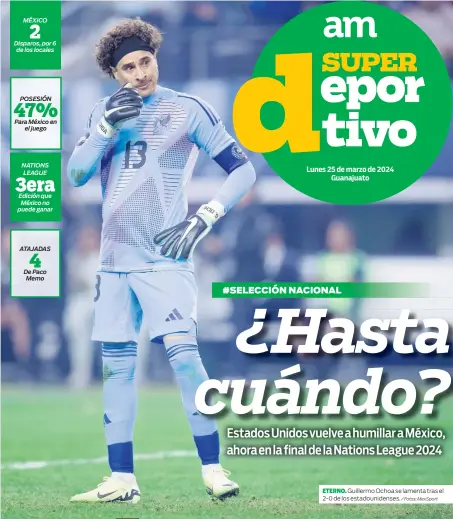  ?? ETERNO. / Fotos: MexSport ?? Guillermo Ochoa se lamenta tras el 2-0 de los estadounid­enses.