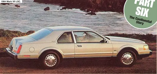  ??  ?? 1984 Mark VII LSC.