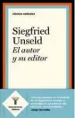  ??  ?? EL aUTor Y sU EDiTor SIEGFRIED UNSELDTAUR­US. MADRID (2018). 318 PÁGS. 18,90 €.