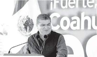  ?? ESPECIAL ?? Miguel Ángel Riquelme Solís, Gobernador de Coahuila..