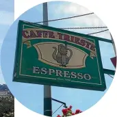  ??  ?? Caffe Trieste in North Beach, the favourite coffee joint of the 1950s beat writers.