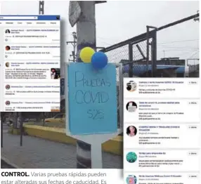  ??  ?? CONTROL. Varias pruebas rápidas pueden estar alteradas sus fechas de caducidad. Es importante adquirir en lugares seguros.