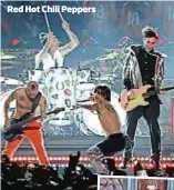  ??  ?? Red Hot Chili Peppers