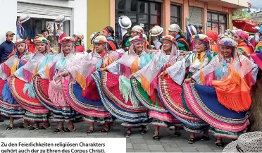  ??  ?? Zu den Feierlichk­eiten religiösen Charakters gehört auch der zu Ehren des Corpus Christi.