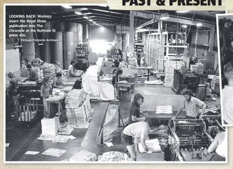  ?? Picture: Chronicle Archives ?? LOOKING BACK: Workers insert the Royal Show publicatio­n into The Chronicle at the Ruthven St press site.