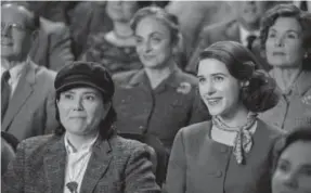  ?? Nicole Rivelli, Amazon ?? Rachel Brosnahan, right, and “The Marvelous Mrs. Maisel” quickly made an impact. Brosnahan portrays a housewife turned stand-up comedian in the 1950s.