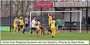  ?? ?? Action from Shepshed Dynamo’s win over Daventry. Pictures by Steve Straw.