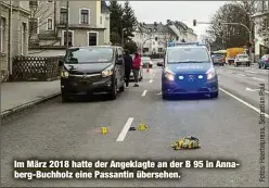  ??  ?? Im März 2018 hatte der Angeklagte an der B 95 in Annaberg-Buchholz eine Passantin übersehen.