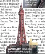  ??  ?? LANDMARK Blackpool Tower will glow purple