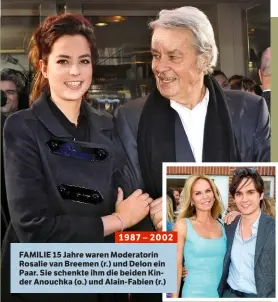  ??  ?? 1987 – 2002
FAMILIE 15 Jahre waren Moderatori­n Rosalie van Breemen (r.) und Delon ein Paar. Sie schenkte ihm die beiden Kin‑ der Anouchka (o.) und Alain‑Fabien (r.)