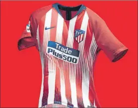  ?? FOTO: ATLETI ?? Esta es la nueva camiseta del Atlético de Madrid para la campaña 18-19