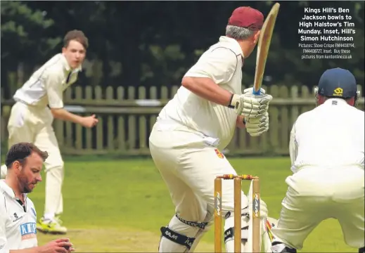  ?? Pictures: Steve Crispe FM4408794, FM4408727, inset. Buy these pictures from kentonline.co.uk ?? Kings Hill’s Ben Jackson bowls to High Halstow’s Tim Munday. Inset, Hill’s Simon Hutchinson