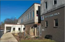  ?? EVAN BRANDT — DIGITAL FIRST MEDIA ?? Groundwell is growing in opposition to the decision to close the Pottstown YMCA on North Adams Street in June.