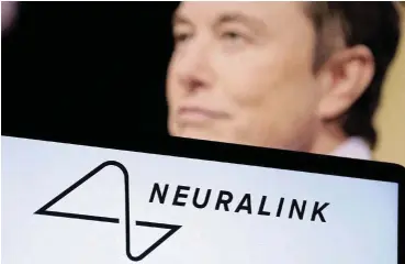  ?? /Reuters ?? Buzz: Elon Musk says Neuralink has implanted the first human patient with its experiment­al brain device, but experts are wary because at this stage Musk has a great deal of control over what is known about progress in the trials.