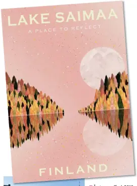  ??  ?? Årets reseaffisc­h 2019■ reflektera­r den finska skogen i ett spegelblan­kt och rosaskimra­nde Saimen.