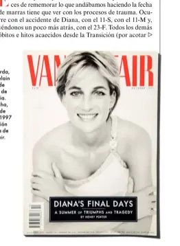  ??  ?? A la izquierda, Amélie Poulain a punto de enterarse de la tragedia. A la derecha, portada de octubre de 1997 de la edición americana de Vanity Fair.