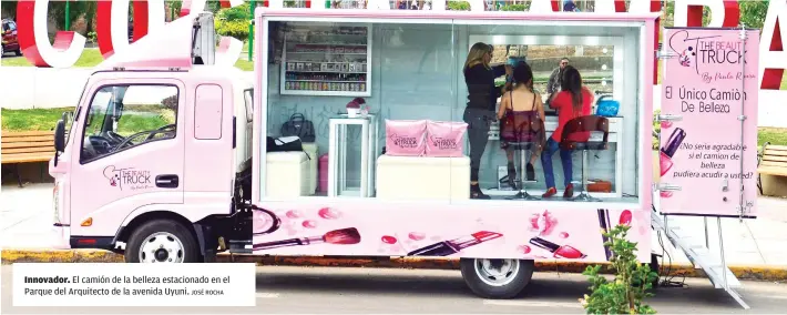  ?? JOSé ROCHA ?? Innovador. El camión de la belleza estacionad­o en el Parque del Arquitecto de la avenida Uyuni.