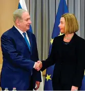  ??  ?? A Bruxelles Bibi Netanyahu, 68 anni, e Federica Mogherini, 44