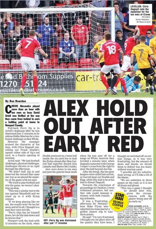  ?? PICTURES: Simon Newberry MI News & Sport ?? OFF: Perry Ng was dismissed after just 17 minutes LEVELLER: Chris Dagnall nets the equaliser for the ten men of Crewe