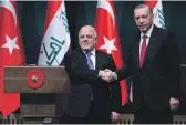  ??  ?? Turkey’s President Recep Tayyip Erdogan with Iraqi Prime Minister Haider Al Abadi in Ankara yesterday