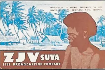  ?? Picture: RADIOHERIT­AGE.COM ?? ZJV radio was owned by Amalgamate­d Wireless Australasi­a Ltd and was Fiji’s first radio station.