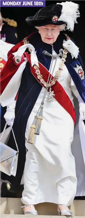  ??  ?? Pep and circumstan­ce: The Queen leads the Order of the Garter MONDAY JUNE 18th