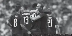  ??  ?? Higuain feston golin e parë milanist, kundër Realit të Madridit