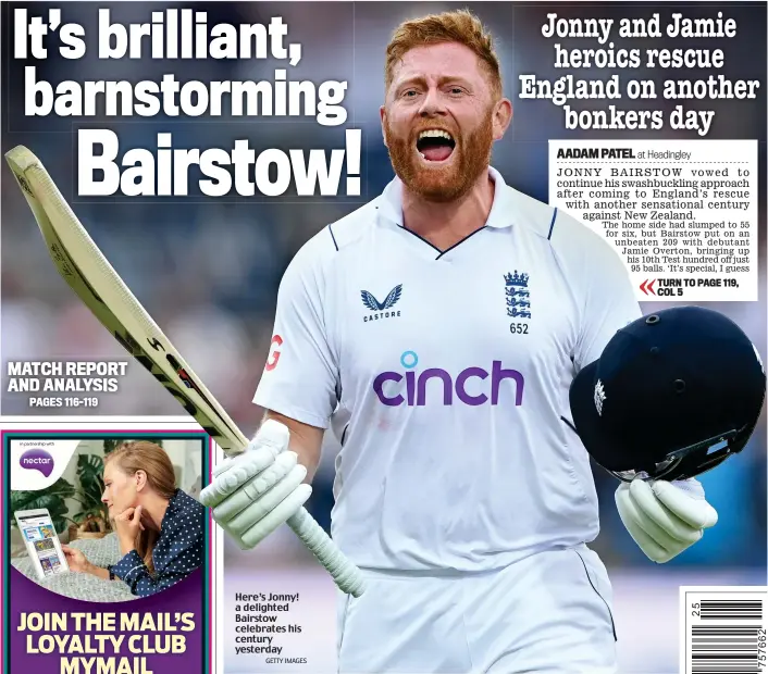  ?? GETTY IMAGES ?? Here’s Jonny! a delighted Bairstow celebrates his century yesterday