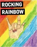  ??  ?? ROCKING RAINBOW