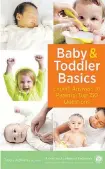  ??  ?? Pediatrici­an Dr. Tanya Altmann tackles top parenting questions in her book Baby & Toddler Basics.