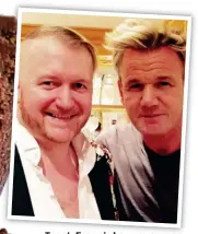  ??  ?? Treat: Francis Legge, owner of Sugar & Water bakery, with TV chef Gordon Ramsay